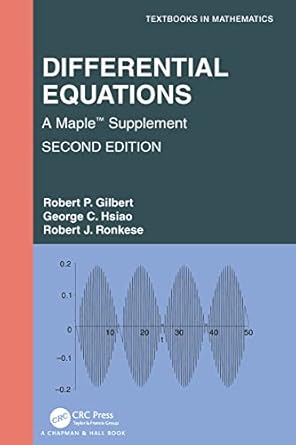 differential equations 1st edition robert p gilbert ,george c hsiao ,robert j ronkese 1032021799,