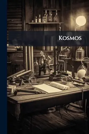 kosmos 1st edition unknown author 1023845954, 978-1023845953