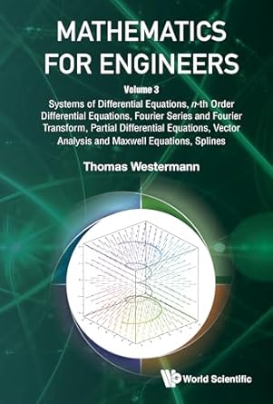 mathematics for engineers volume 3 systems of differential equations n th order differential equations