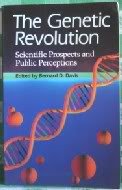 the genetic revolution scientific prospects and public perceptions 1st edition professor bernard d davis