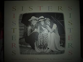 sisters 1st edition carol saline ,sharon j wohlmuth 156138450x, 978-1561384501