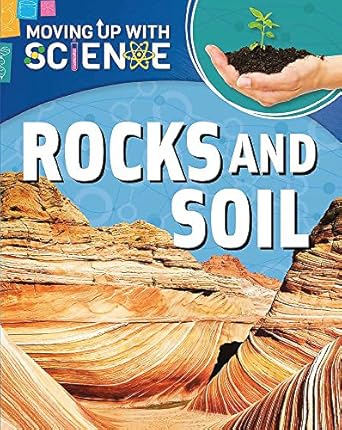 moving up with science rocks and soil 1st edition peter riley 1445135140, 978-1445135144