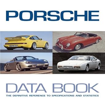 porsche data book the definative reference to specifications and statisics 1st edition marc bongers