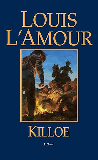 killoe a novel 1st edition louis l\\\\\\\'amour 0553257420, 978-0553257427