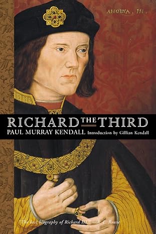 richard the third 1st edition paul murray kendall 0393007855, 978-0393007855