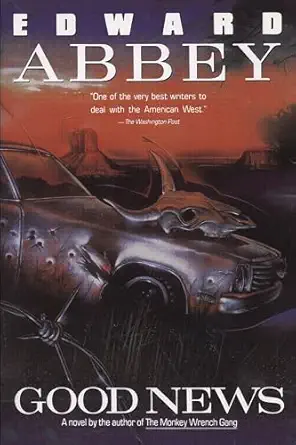 good news a novel 1st edition edward abbey 0452265657, 978-0452265653