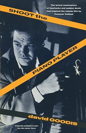 shoot the piano player 1st edition david goodis 0679732543, 978-0679732549