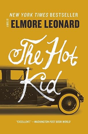 the hot kid 1st edition elmore leonard 0062267272, 978-0062267276