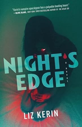 nights edge 1st edition liz kerin 1250835690, 978-1250835697