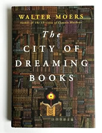 city of dreaming books 1st edition walter moers 1585678996, 978-1585678990
