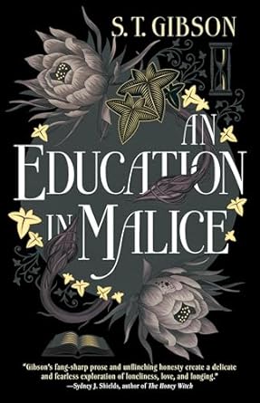 an education in malice 1st edition s t gibson 031650145x, 978-0316501453