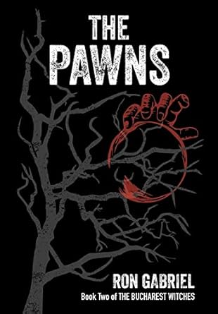 the pawns 1st edition ron gabriel 0997944951, 978-0997944952