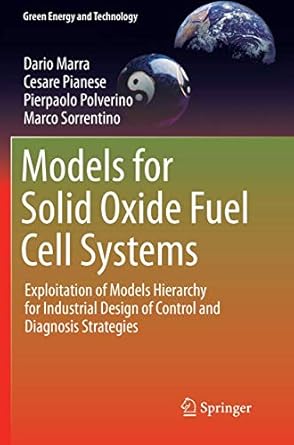 models for solid oxide fuel cell systems exploitation of models hierarchy for industrial design of control