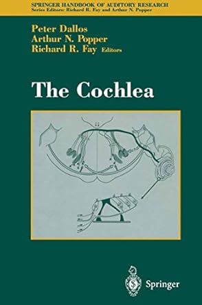 the cochlea 1st edition peter dallos ,richard r fay 0387944494, 978-0387944494