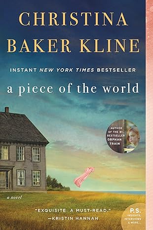 a piece of the world a novel 1st edition christina baker kline 0062356275, 978-0062356277