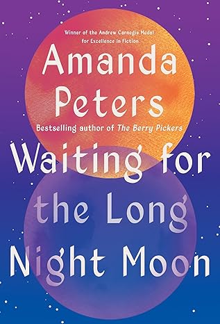 waiting for the long night moon stories 1st edition amanda peters 1646222598, 978-1646222599