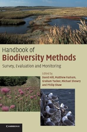handbook of biodiversity methods survey evaluation and monitoring 1st edition david hill ,matthew fasham