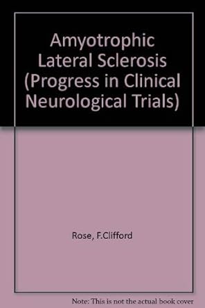 amyotrophic lateral sclerosis 1st edition f clifford rose 093995723x, 978-0939957231