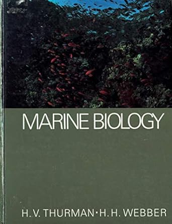 marine biology 1st edition harold v thurman 067520139x, 978-0675201391