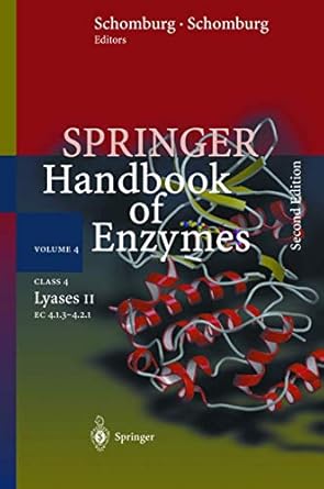 class 4 lyases ii ec 4 1 3 4 2 1 1st edition dietmar schomburg ,a chang ,ida schomburg 3540421408,