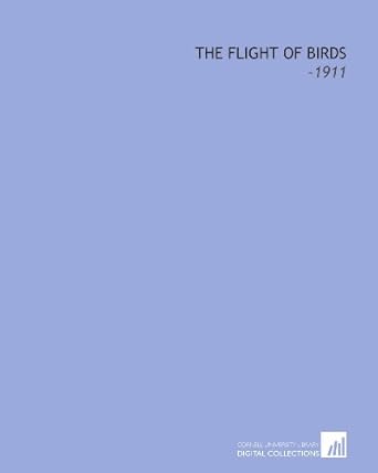the flight of birds 1911 1st edition giovanni alfonso borelli 1112296360, 978-1112296369