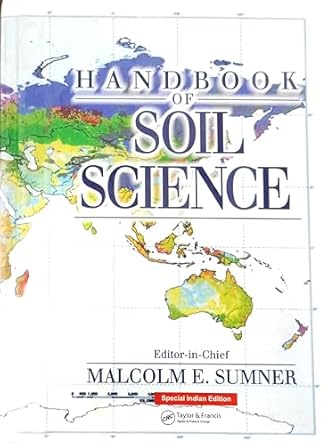 handbook of soil science 1st edition malcolm e sumner 0849331366, 978-0849331367