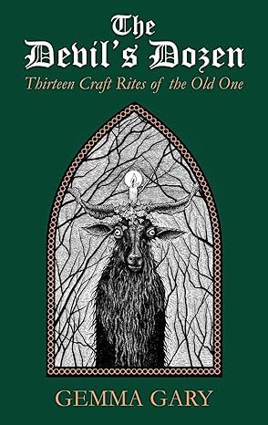 the devils dozen thirteen craft rites of the old one 1st edition careland 1909602191, 978-1909602199