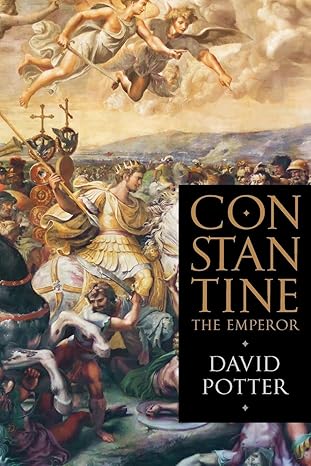 constantine the emperor 1st edition david potter 0190231629, 978-0190231620