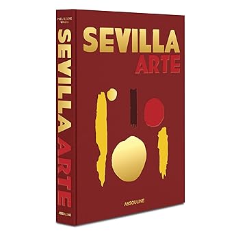 sevilla arte 1st edition paul maxime koskas 1649803400, 978-1649803405