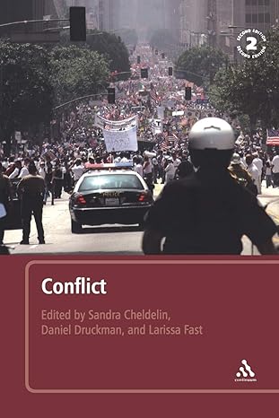 conflict 1st edition daniel druckman ,larissa fast ,sandra i cheldelin 0826495710, 978-0826495716