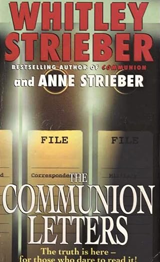 the communion letters 1st edition whitley strieber ,anne strieber 0061053686, 978-0061053689