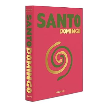 santo domingo 1st edition david collado ,rosanna rivera 1649801203, 978-1649801203