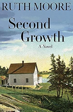 second growth 1st edition ruth moore 1952143233, 978-1952143236