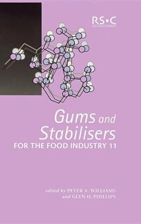 gums and stabilisers for the food industry 11 1st edition peter a williams ,glyn o phillips 0854048367,