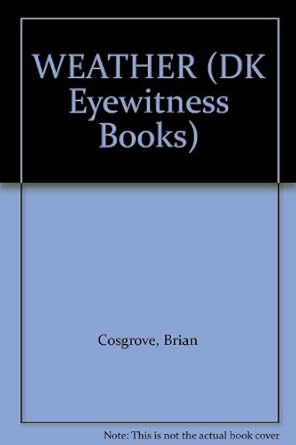 weather 1st edition brian cosgrove 0789464381, 978-0789464385