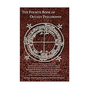 fourth book of occult philosophy 1st edition heinrich cornelius agrippa von nettesheim ,stephen skinner