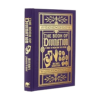 the book of divination a guide to predicting the future 1st edition michael johnstone 1398808822,