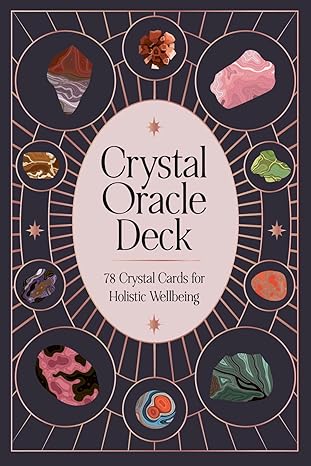 crystal oracle deck 78 crystal cards for holistic wellbeing 1st edition kathy banegas ,viki lester