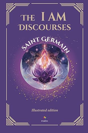 the i am discourses illustrated and 1st edition saint germain ,josa c marcelo caballero 6316559208,