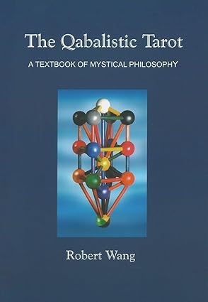 the qabalistic tarot book a textbook of mystical philosophy 1st edition robert wang 1572819103, 978-1572819108