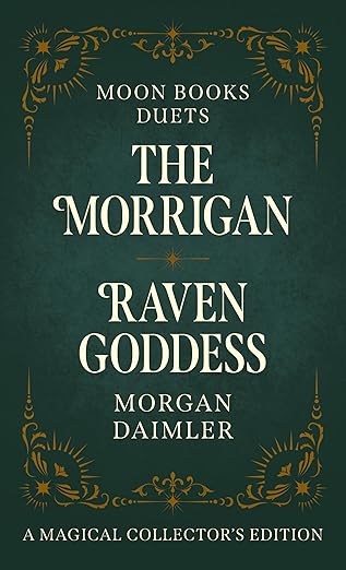 the morrigan and raven goddess 1st edition morgan daimler author of irish paganism 1803417110, 978-1803417110