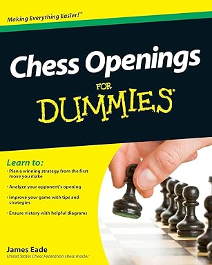 chess openings for dummies 1st edition james eade 047060364x, 978-0470603642