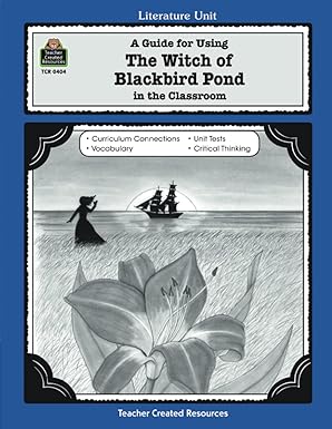 a guide for using the witch of blackbird pond in the classroom a literature unit 1st edition dona herweck