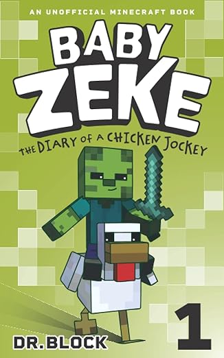 baby zeke the diary of a chicken jockey 1st edition dr block 151172420x, 978-1511724203