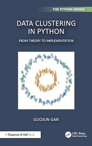 data clustering with python from theory to implementation 1st edition guojun gan 1032971568, 978-1032971568