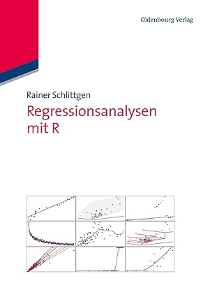 regressionsanalysen mit r 1st edition rainer schlittgen 3486717014, 978-3486717013