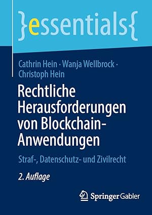 rechtliche herausforderungen von blockchain anwendungen straf datenschutz und zivilrecht 1st edition cathrin