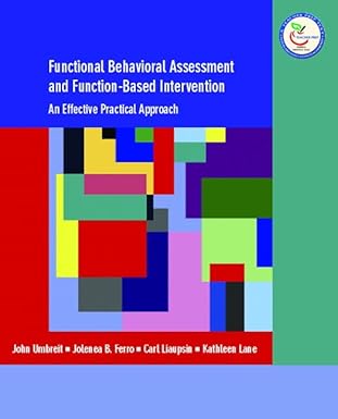 functional behavioral assessment and function based intervention an effective practical approach 1st edition