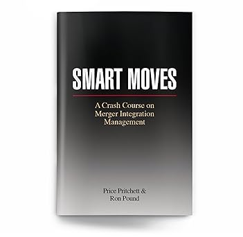 smart moves a crash course on merger integration management 1st edition price pritchett ,ron pound