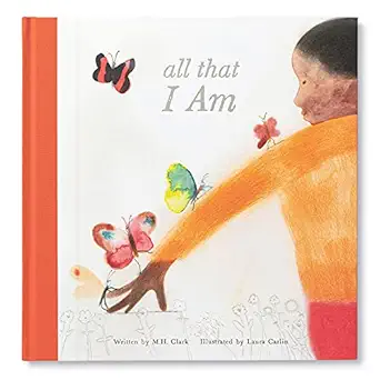 all that i am 1st edition m h clark ,laura carlin 1970147466, 978-1970147469